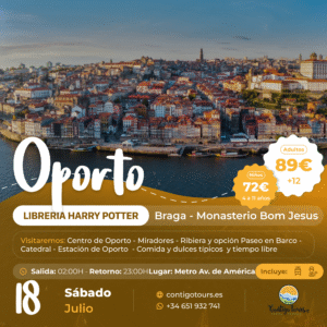 OPORTO Y BRAGA SÁBADO 18-07