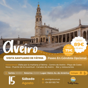 AVEIRO Y FÁTIMA SÁBADO 15 DE AGOSTO