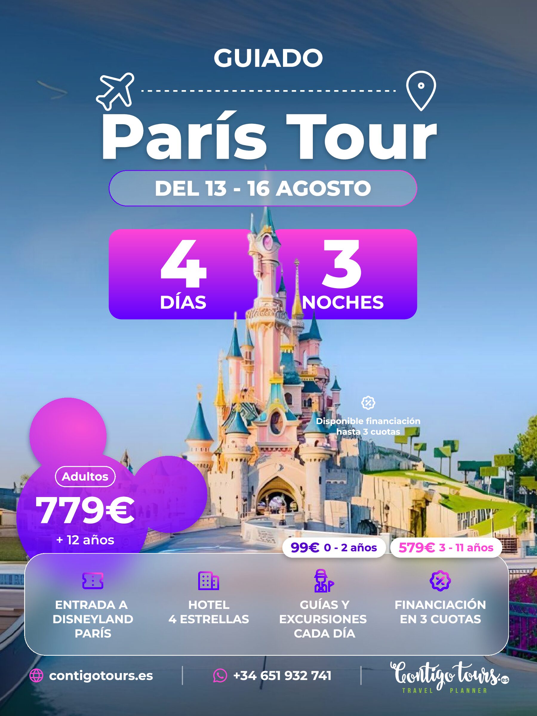 PARÍS -Vuelos/Hotel/Disneyland 13 AL 16 DE AGOSTO