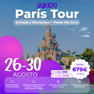 PARÍS - DISNEYLAND 26 AL 30 DE AGOSTO