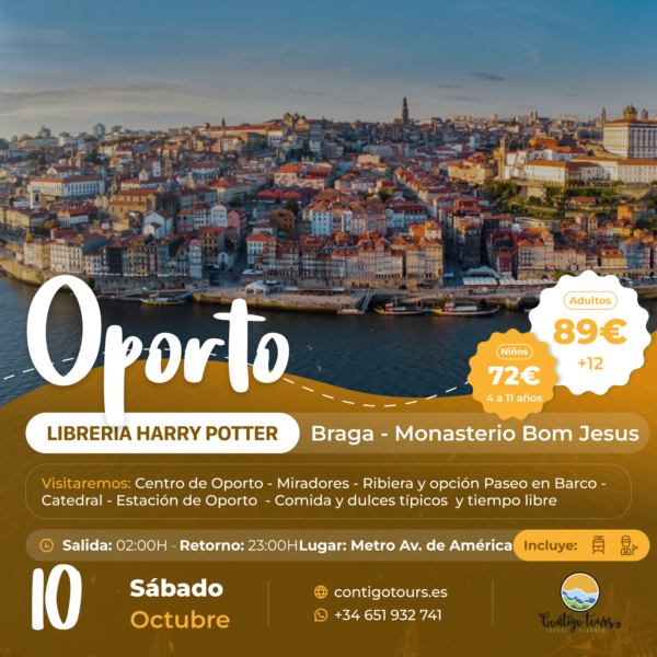 OPORTO Y BRAGA SÁBADO 10 DE OCTUBRE