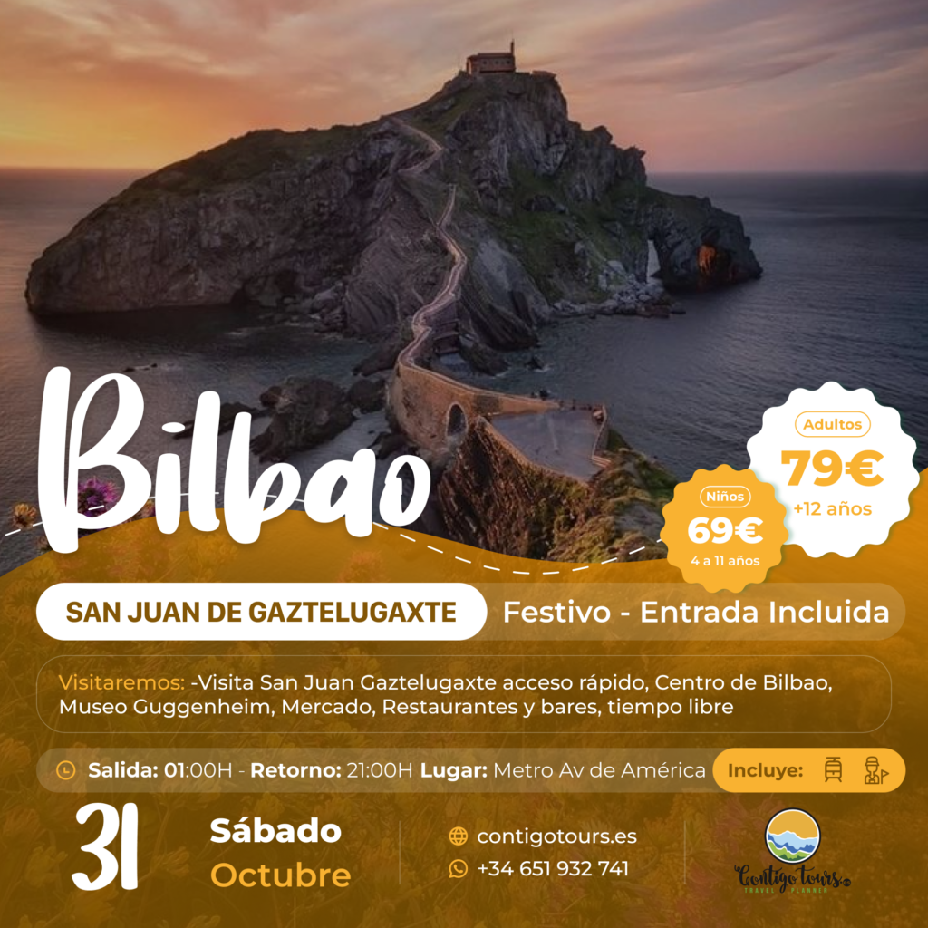 BILBAO Y SAN JUAN DE GAZTELUGATXE SÁBADO 31-10