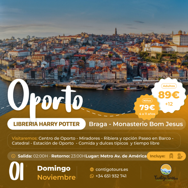 OPORTO Y BRAGA SÁBADO 01 DE NOVIEMBRE